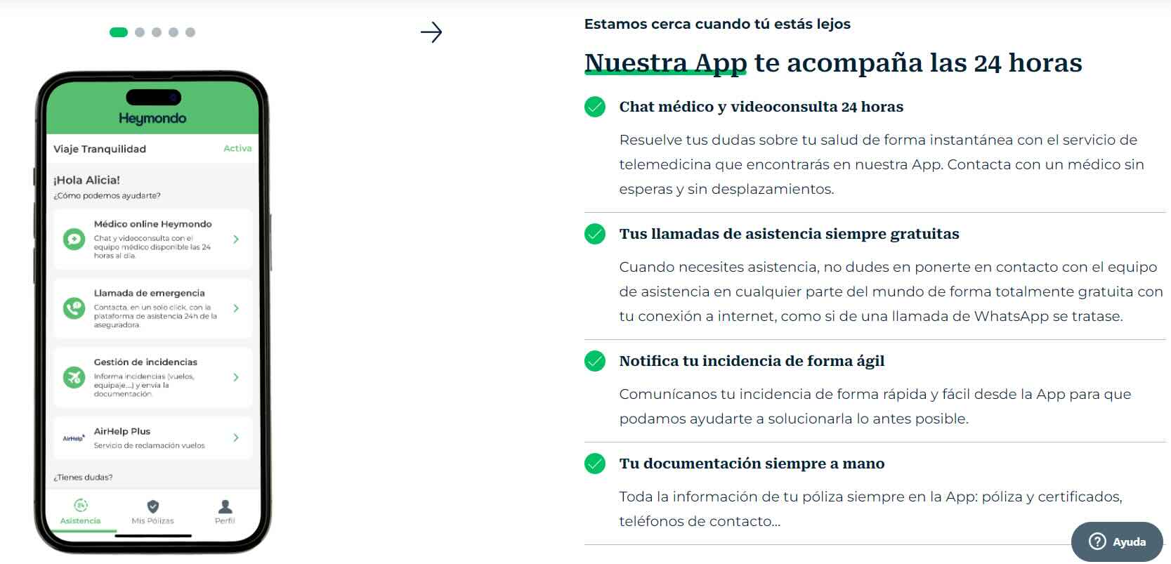 La App de los seguros de viaje de HeyMondo te permite solicitar ayuda o información en cualquier momento de tu viaje por Sri Lanka